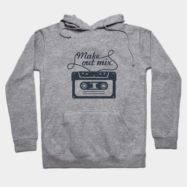 Make It Mix. Cassette Tape, Music, Love. Funny Motivational Quote. Humor Hoodie by SlothAstronaut